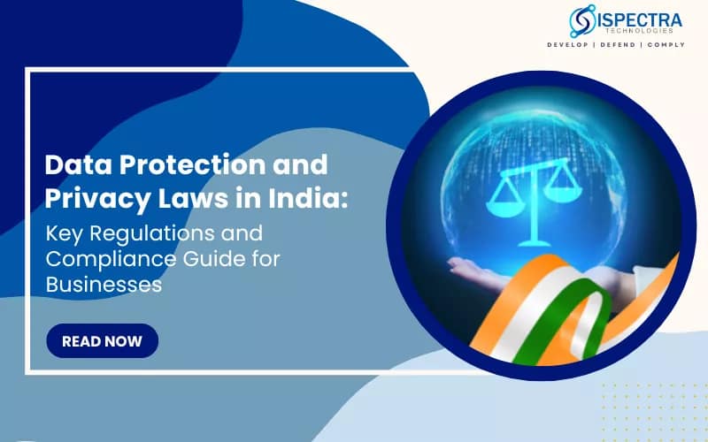Data Protection and Privacy Laws in India