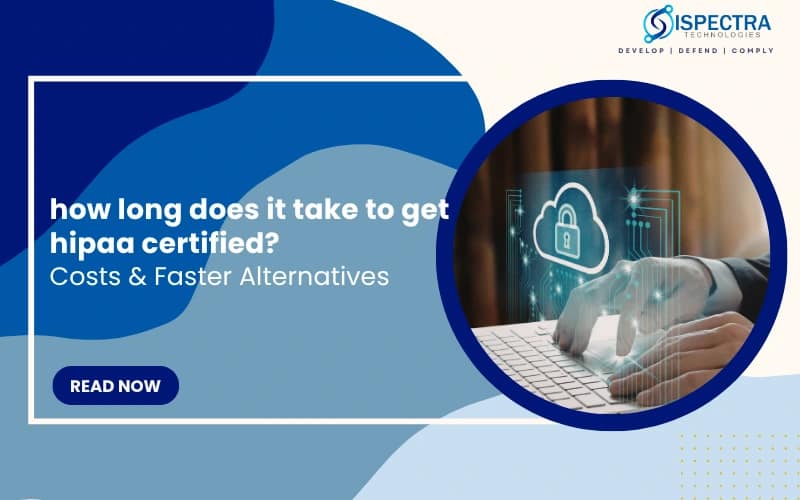 how long it takes to get HIPAA certified