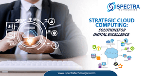 Strategic Cloud Computing Solutions for Digital Excellence